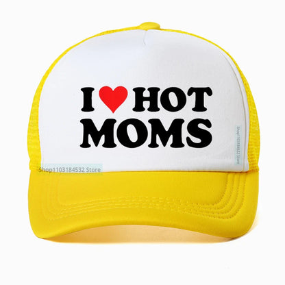 Funny I LOVE HOT MOMS Baseball Cap