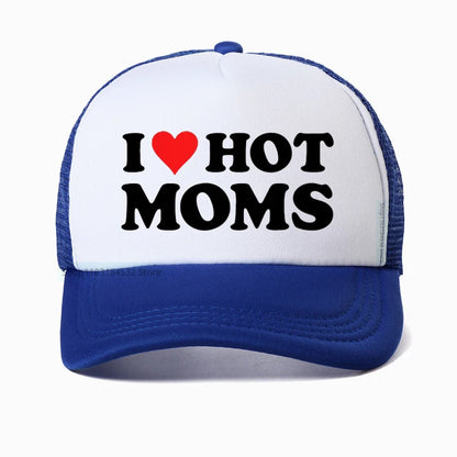Funny I LOVE HOT MOMS Baseball Cap