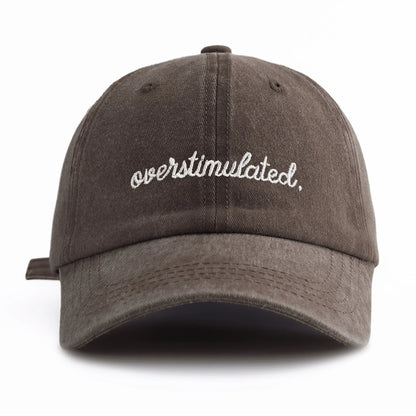 Overstimulated. Embroidered Washed Baseball Cap