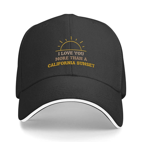 I Love You More Than California Sunset - Valentines Day gifts Baseball Cap