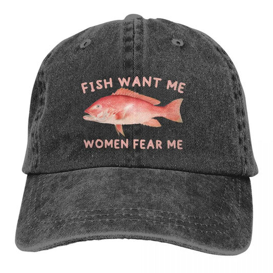 Fish Want Me Women Fear Me Classic Baseball Cap
