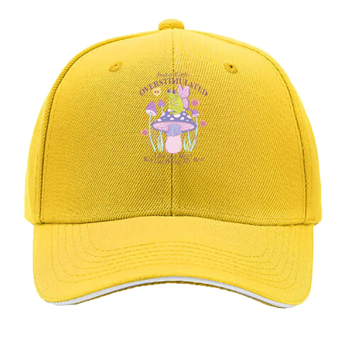 Just A Little Overstimulated Frog Mushroom Doing My Best Sandwich Baseball Cap
