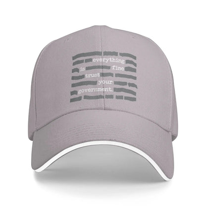 Summer Everything Is Fine Trust Your Government Baseball Cap