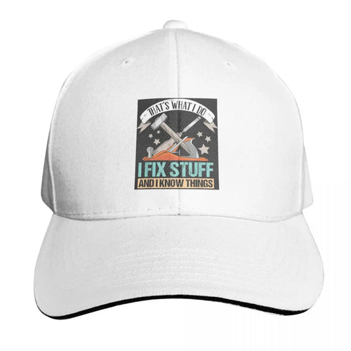 That's What I Do I Fix Stuff And I Know Things Cap Fashion Casual Baseball Caps