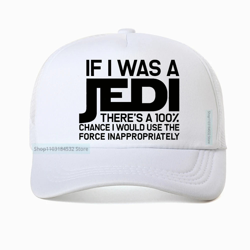 If I Was A Jedi Sarcastic Adult Humor Gift Baseball Cap
