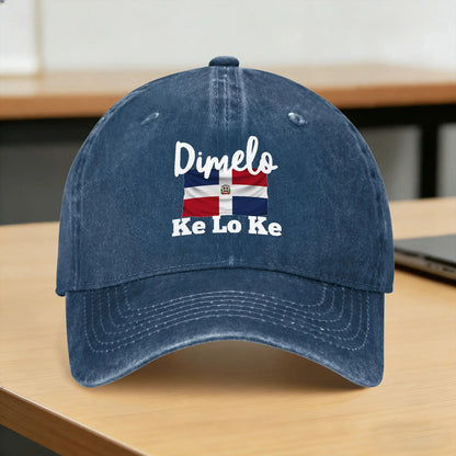 Dimelo Ke Lo Ke Dominican Republic Flag Washed Baseball Cap