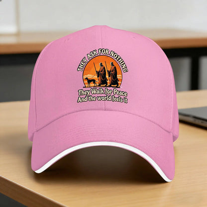 They Ask For Nothing Spiritual Monk Aloka Dog Walk For Peace Casual Baseball Cap