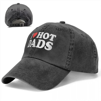 I Love Hot Dads Baseball Cap For Men Women