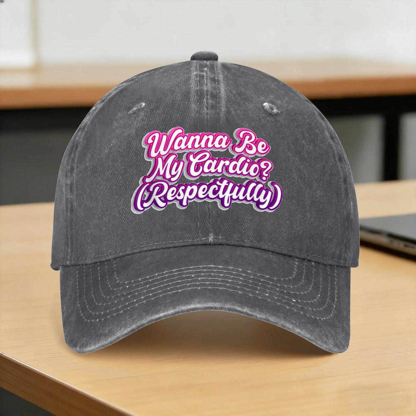 Wanna Be My Cardio Respectfully Funny Workout Fitness Baseball Cap