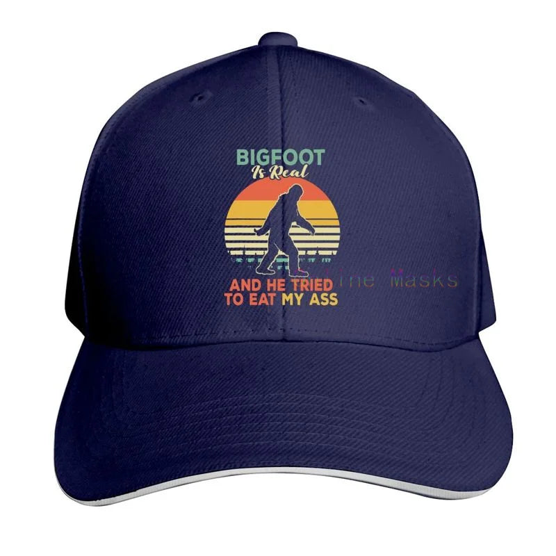 Bigfoot Is Real and He Tried to Eat My Ass Baseball Cap